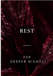 Rest — for deeper nights